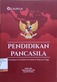 Image of Pendidikan Pancasila: Pembelajaran Pendidikan Pancasila di Perguruan Tinggi
