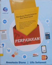 Image of Perpajakan, Panduan Pembelajaran Dan Penerapan