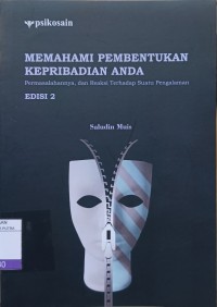 Image of Memahami Pembentukan Kepribadian Anda Edisi 2: Permasalahannya, dan Reaksi Terhadap Suatu Pengalaman