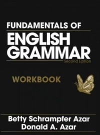 Fundamentals of english grammar ed.2