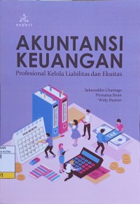 Image of Akuntansi Keuangan: Profesional Kelola Liabilitas dan Ekuitas