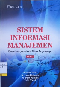 Image of Sistem Informasi Manajemen Edisi 2: Konsep Dasar, Analisis danMetode Pengembangan