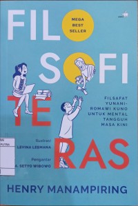 Image of Filosofi Teras : Filsafat Yunani-Romawi Kuno untuk Mental Tangguh Masa Kini