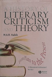 A History of Literary Criticism From Plato to the Present