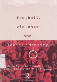 Image of Football, violence and social identity