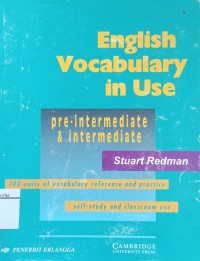 English vocabulary in use : pre-intermediate and intermediate