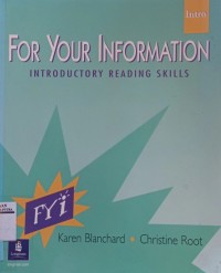 For your information : introductory reading skill intro