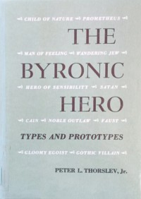 Image of The byronic hero : types and prototypes