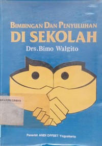 Bimbingan dan penyuluhan di sekolah (guidance & counseling)