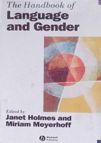 The handbook of language and gender