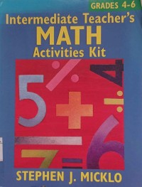 Intermediate teacher's math activities kit (grades 4-6)