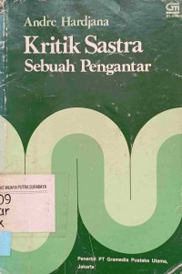 Kritik sastra : sebuah pengantar