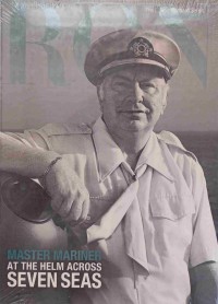 The L. Ron Hubbard Series : Master Mariner At The Helm Across Seven Seas