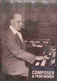 The L. Ron Hubbard Series : Music Maker Composer & Performer