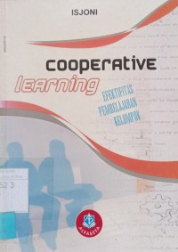 Cooperative learning : efektivitas pembelajaran kelompok