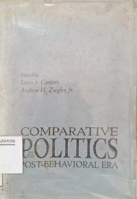 Comparative politics in the post behavoiral era