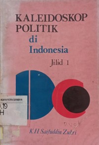 Kaleidoskop politik di indonesia