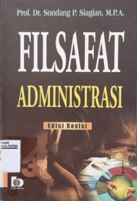 Filsafat Administrasi Ed. revisi