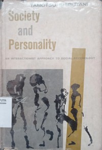 Society and personality : An Interactionist Approach To Social Psychology