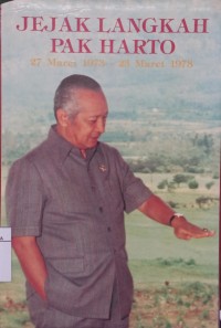 Jejak Langkah Pak Harto : 27 Maret 1973 - 23 maret 1978