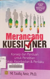 Image of Merancang Kuesioner: Konsep dan Panduan untuk Penelitian Sikap, Kepribadian & Perilaku