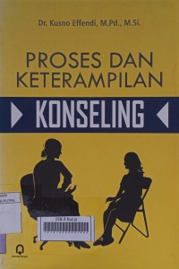 Proses dan Keterampilan Konseling