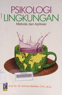 Psikologi lingkungan : metode dan aplikasi