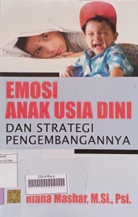 Emosi Anak Usia Dini dan Strategi Pengembangannya