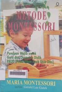 Metode Montessori (panduan wajib untuk guru dan orang tua didik PAUD)