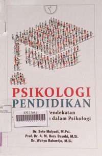 PSIKOLOGI PENDIDIKAN Dengan Pendekatan Teori-teori Baru dalam Psikologi