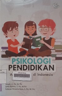 psikologi pendidikan (aplikasi teori di indonesia)