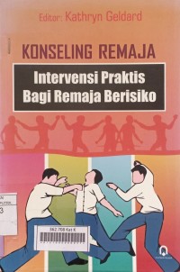 Konseling Remaja ( Intervensi Praktis Bagi Remaja Beresiko )