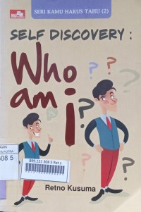 Self Discovery : Who am I ?