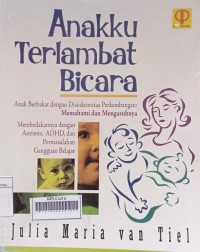 Anakku terlambat bicara