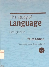 The study of language ed.3 : thoroughly revised and updated