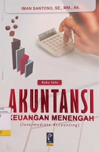 Akuntansi keuangan menengah : intermediate accounting buku 1