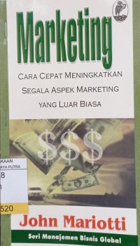 Marketing : Cara Cepat Meningkatkan Segala Aspek Marketing Yang Luar Biasa