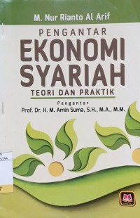 Pengantar ekonomi syariah : teori dan praktek