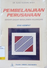 Pembelajaran Perusahaan : Dasar - Dasar Manajemen Keuangan Ed.4