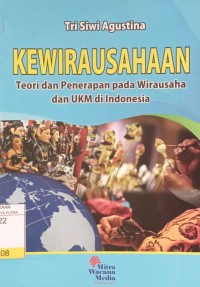 Kewirausahaan : teori dan penerapan pada wirausaha dan UKM di indonesia