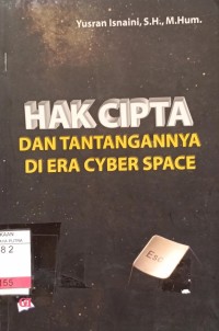 Hak Cipta Dan Tantangannya Di Era Cyber Space