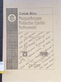 Cetak Biru : Pengembangan Perbankan Syariah Indonesia