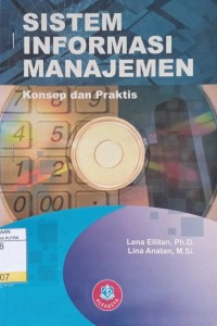 Sistem Informasi Manajemen : Konsep dan Praktis