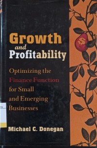 Growth and Profitability : Optimizing the Finance Function for Smalll and Emerging Businesses