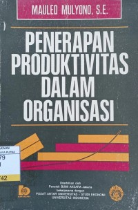 Penerapan Produktivitas Dalam Organisasi