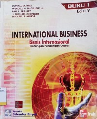 Bisnis Internasional : Tantangan Persaingan Global Ed.9 Buku.1