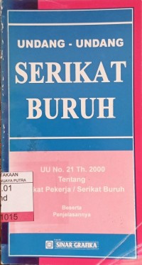 Undang undang serikat buruh (UU No. 21 Th. 2000)