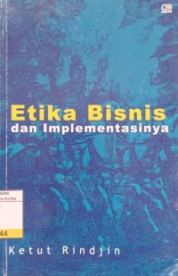 Etika Bisnis dan Implementasinya