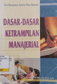 Dasar-dasar Ketrampilan Manajerial