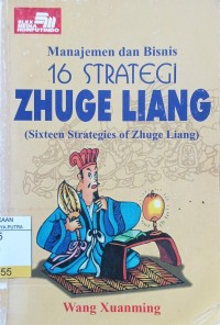 Manajemen dan Bisnis : 16 Strategi Zhuge Liang